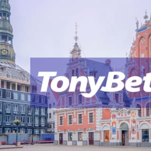 TonyBet が 150 万ドルの投資を経てラトビアでグランドデビュー